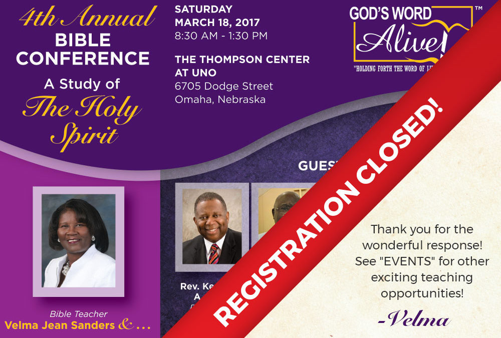 Registration for the 4th Annual God’s Word, Alive! Bible Conference is now closed!